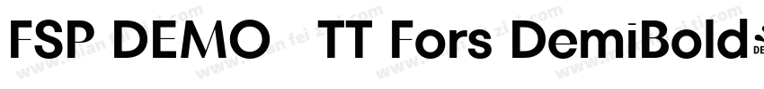 FSP DEMO   TT Fors DemiBold字体转换